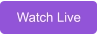 Watch Live