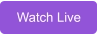 Watch Live