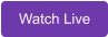 Watch Live