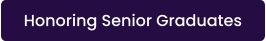 Honoring Senior Graduates
