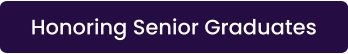 Honoring Senior Graduates
